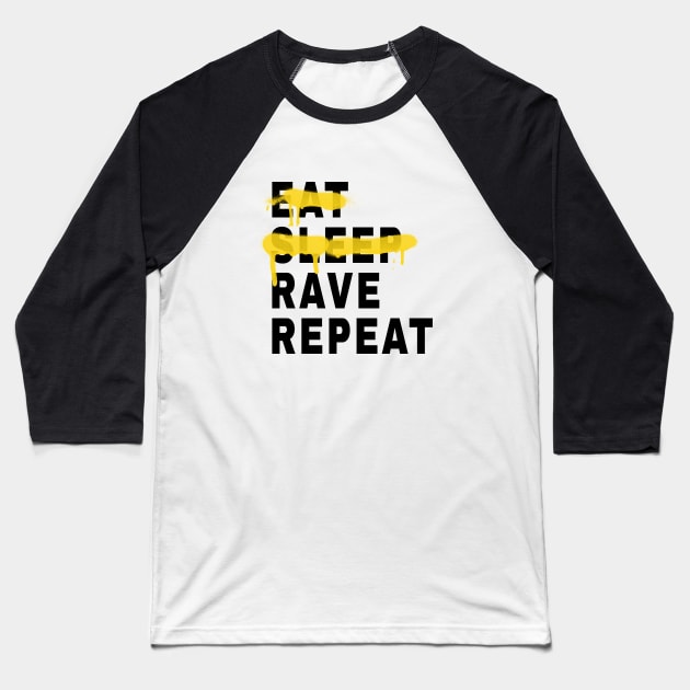 Eat Sleep Rave Repeat Baseball T-Shirt by Acid_rain